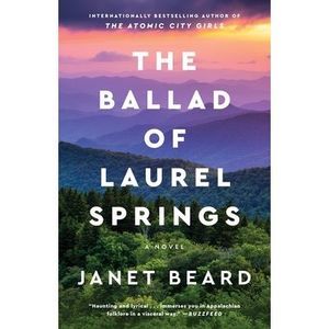 The Ballad of Laurel Springs -- Janet Beard